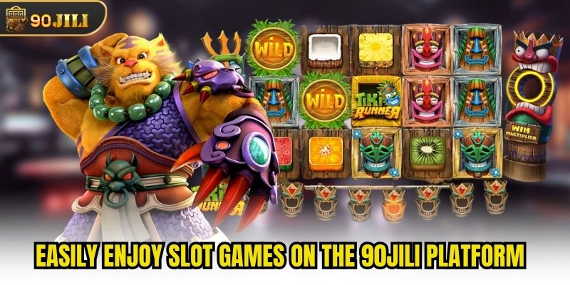 Easily enjoy slot games on the 90jili platform